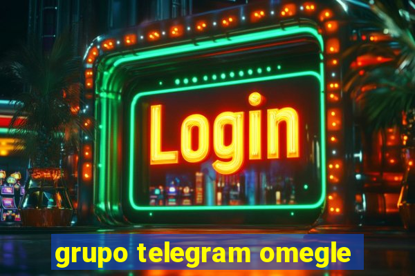 grupo telegram omegle